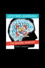Lifetime Learning: The Missing Mindset