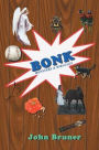 Bonk: Monsters & Miracles