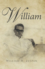 Title: William, Author: William H. Zuspan