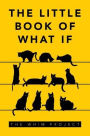 The Little Book of What If