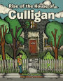 Rise of the House of Culligan