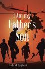 I Am my Father's Son