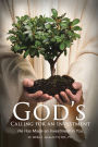 God'S Calling for an Investment: He Has Made an Investment in You