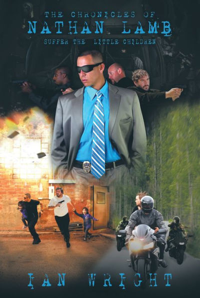 The Chronicles of Nathan Lamb: Suffer the Little Children
