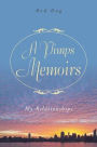 A Pimps Memoirs: My Relationships