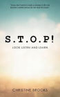 S.T.O.P!: Look Listen and Learn