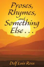 Proses, Rhymes, and Something Else . . .