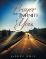 Prayer and Infinite You.