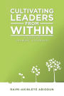 Cultivating Leaders from Within: A Guide to