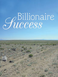 Title: Billionaire Success, Author: Javonte' Jennings