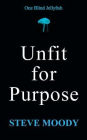 Unfit for Purpose