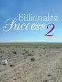 Billionaire Success 2