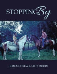 Title: Stopping By, Author: Herb Moore