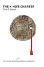 The King's Charter: Yet another James Goodfellow Investigation