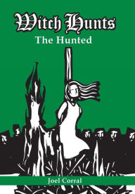 Title: Witch Hunts: The Hunted, Author: Joel Corral