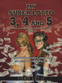 My Super Lotto 3, 4 and 5