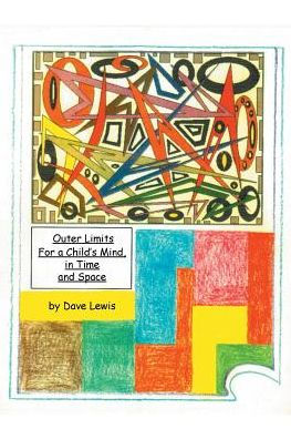 Outer Limits: For a Child's Mind, in Time and Space
