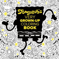Title: SpongeBob's Very Grown-Up Coloring Book (SpongeBob SquarePants), Author: Random House