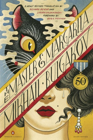 The Master and Margarita: 50th-Anniversary Edition (Penguin Classics Deluxe Edition)