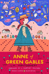 Title: Anne of Green Gables: (Penguin Classics Deluxe Edition), Author: L. M. Montgomery
