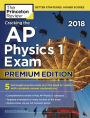 Cracking the AP Physics 1 Exam 2018, Premium Edition