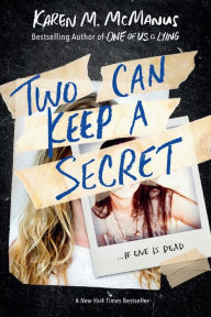 Title: Two Can Keep a Secret, Author: Karen M. McManus