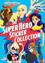 The Super Hero Sticker Collection! (DC Super Hero Girls)