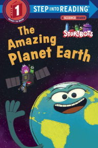 Title: The Amazing Planet Earth (StoryBots), Author: Storybots
