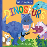Title: Hello, World! Dinosaurs, Author: Jill McDonald