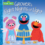 Title: Grover's Eight Nights of Light (Sesame Street), Author: Jodie Shepherd