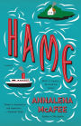 Hame: A novel