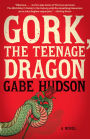 Gork, the Teenage Dragon: A novel