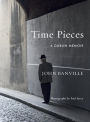 Time Pieces: A Dublin Memoir