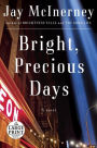Bright, Precious Days