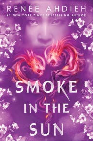 Free audio books downloads for mp3 Smoke in the Sun PDF by Renée Ahdieh in English 9781524738167