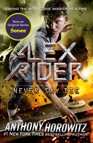 Never Say Die (Alex Rider Series #11) by Anthony Horowitz eBook