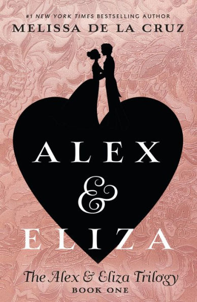 Alex and Eliza: A Love Story (Alex and Eliza Series #1)