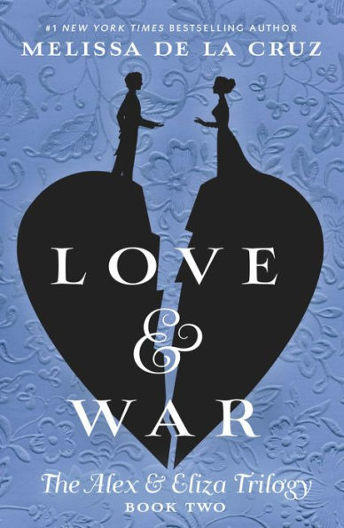 Love & War (Alex and Eliza Series #2)