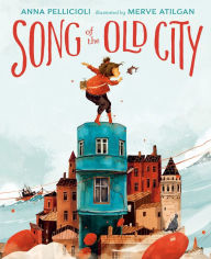 Title: Song of the Old City, Author: Anna Pellicioli