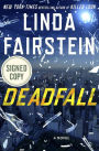 Deadfall (Signed Book) (Alexandra Cooper Series #19)