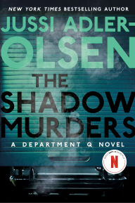 Title: The Shadow Murders (Department Q Series #9), Author: Jussi Adler-Olsen