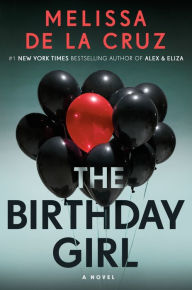 Ebook txt file download The Birthday Girl in English by Melissa de la Cruz