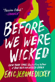 Title: Before We Were Wicked, Author: Eric Jerome Dickey