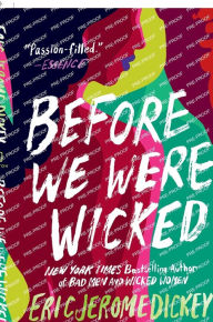 Title: Before We Were Wicked, Author: Eric Jerome Dickey