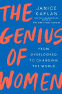 The Genius of Women: From Overlooked to Changing the World