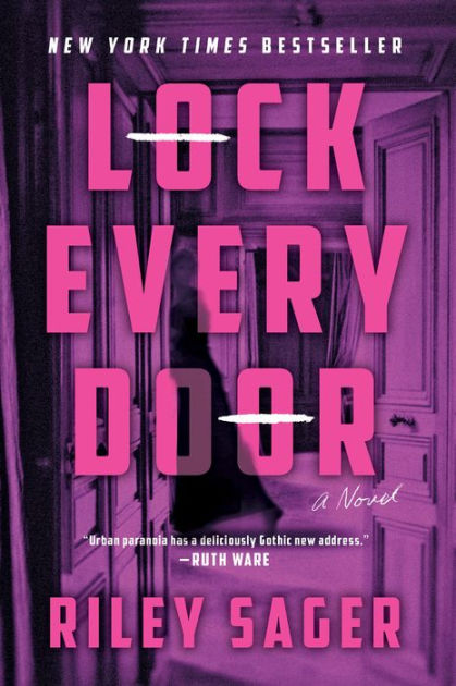 Lock Every Door by Riley Sager, Paperback Barnes  Noble®