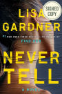 Never Tell (Signed Book) (Detective D. D. Warren Series #10)