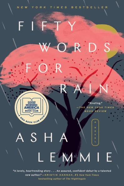 Fifty Words for Rain (GMA Book Club Pick)