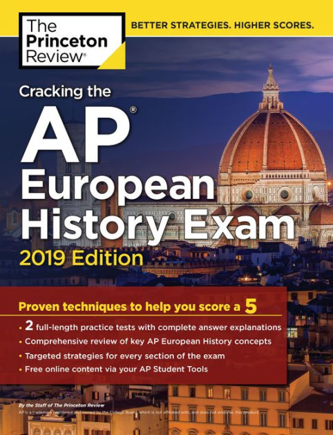 Cracking The AP European History Exam, 2019 Edition By The Princeton ...