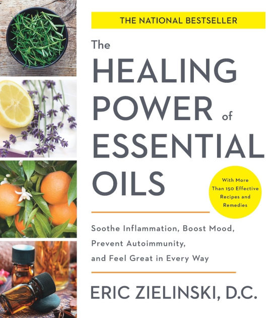 The Healing Power Of Essential Oils Soothe Inflammation Boost